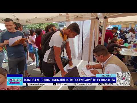 Trujillo: más de 4 mil ciudadanos aún no recogen carné de extranjería