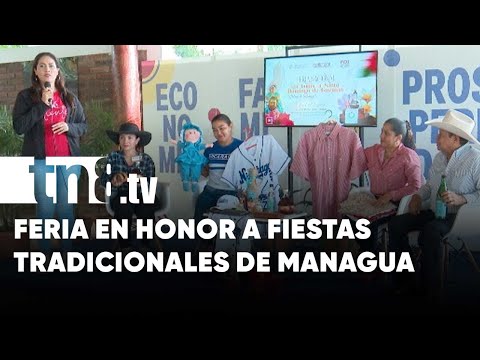Realizan en Managua feria en honor a las fiestas tradicionales - Nicaragua