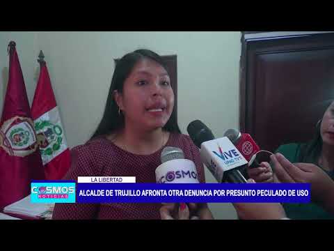 La Libertad: Alcalde de Trujillo afronta otra denuncia por presunto peculado de uso