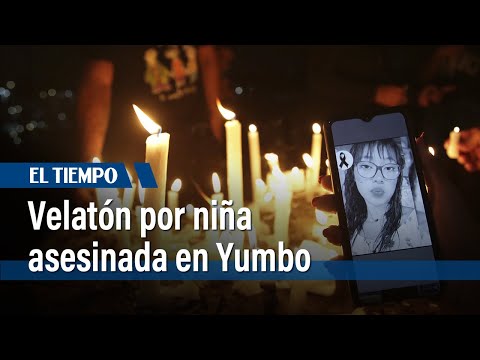 Velatón por niña asesinada en Yumbo | El Tiempo