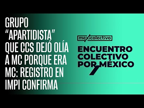 Grupo “apartidista” que Cárdenas dejó olía a MC porque era MC: registro en IMPI confirma