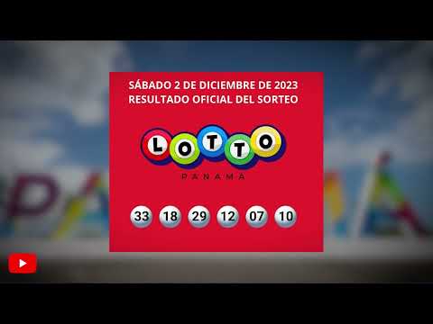 Lotto, Pega 3 - Sábado 2 de diciembre 2023 Resultados Lotería de Panamá