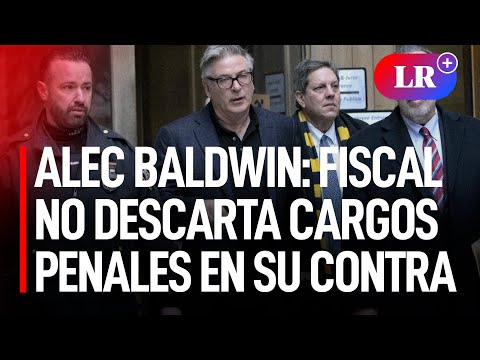 Alec Baldwin: fiscal a cargo del caso no descarta presentar cargos penales contra el actor