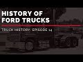 Historia FORD Trucks