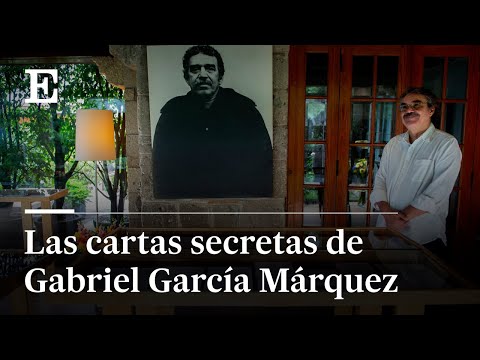 150 CARTAS dirigidas a GABRIEL GARCÍA MÁRQUEZ salen a la luz | EL PAÍS