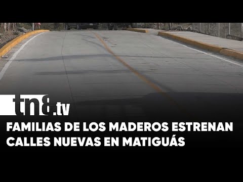 Inauguran 200 metros lineales de calles en el barrio Los Maderos en Matiguás - Nicaragua