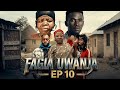 FAGIA UWANJA Episode 10