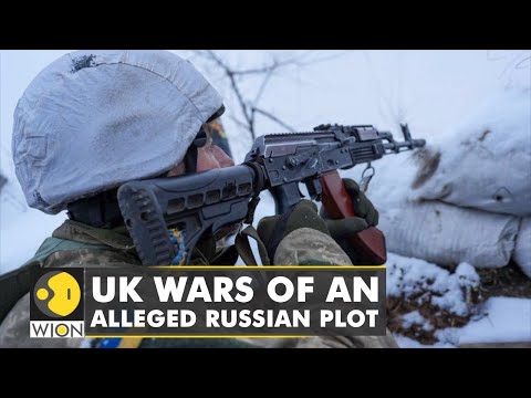 The UK accuses Russia of trying to install an ally in Ukraine amid invasion fears | English News
