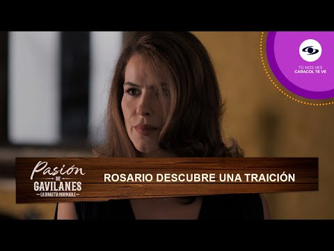 Rosario Montes descubre que Muriel y Juan David tienen una relación - Pasión de Gavilanes | T2