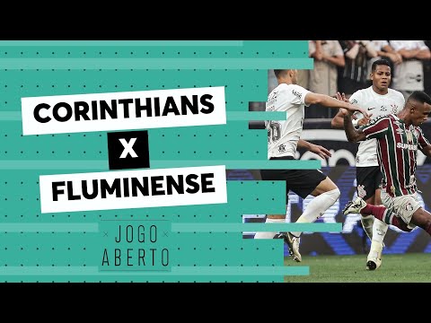 Debate Jogo Aberto: O que funcionou na vitória do Corinthians sobre o Fluminense?