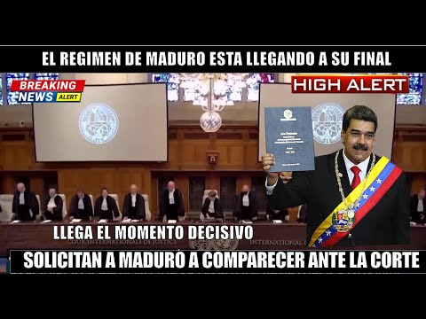 URGENTE! Solicitan a Maduro comparecer en la Corte Internacional