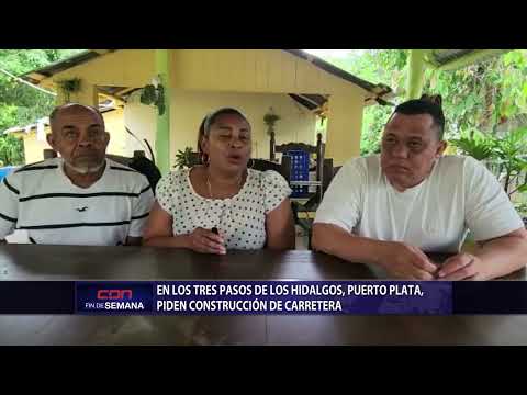 En Los Tres Pasos de Los Hidalgos, Puerto Plata, piden construcción de carretera