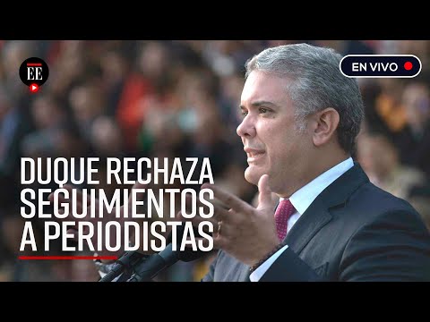 Perfilamientos del Ejército a periodistas son inadmisibles y debe caer todo el peso de la ley: Duque