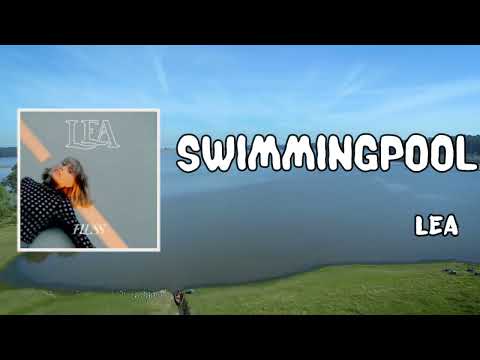 Swimmingpool Lyrics - LEA