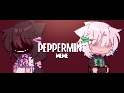 Peppermintmeme(remake)||Ga