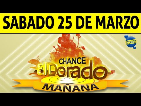 Resultado de DORADO MAÑANA del Sábado 25 de Marzo de 2023 | CHANCE