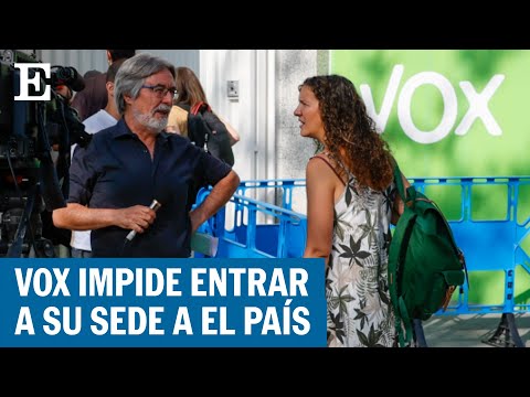 ELECCIONES 23J: Así impide Vox la entrada de EL PAÍS a su sede para seguir la jornada electoral