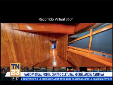 Paseo virtual por el centro cultural Miguel Ángel Asturias