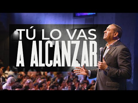 Tú Lo Vas A Alcanzar - Pastor Juan Carlos Harrigan