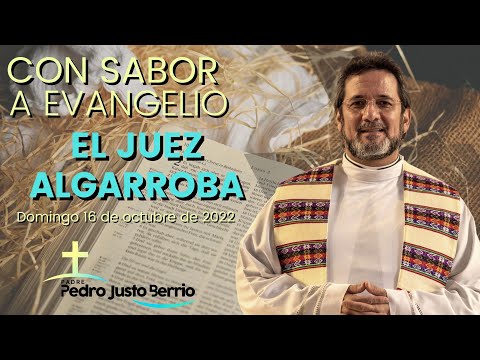 El juez algarroba - Padre Pedro Justo Berrío