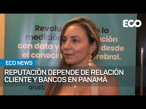 Panameños buscan un banca más humanizada | #EcoNews
