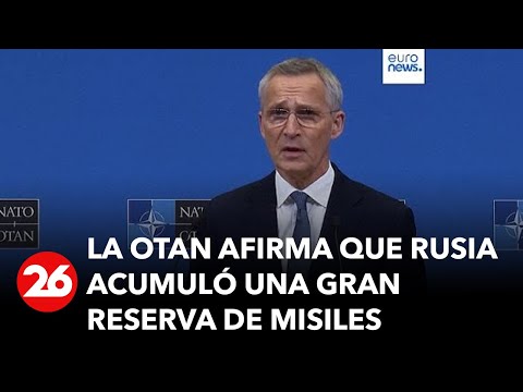 El Secretario General de la OTAN afirma que Rusia acumuló una gran reserva de misiles