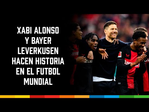 Xabi Alonso y Bayer Leverkusen hacen historia en el futbol mundial