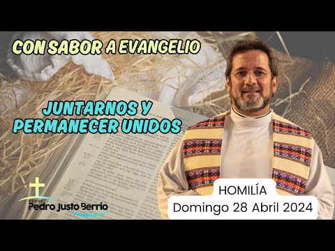 Juntarnos y permanecer unidos | Padre Pedro Justo Berrío