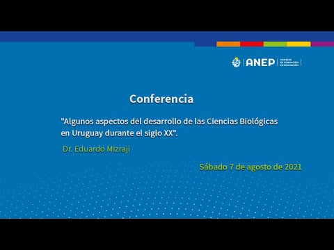 Conferencias Ciencias Biológicas 2021 - Conferencista: Dr. Eduardo Mizraji.