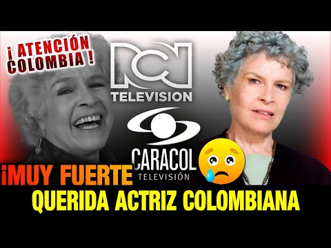 ¡ ULTIMA HORA! ACTRIZ COLOMBIANA María Margarita Giraldo TRISTE  EPISODIO - LAMENTABLE SITUACIÓN