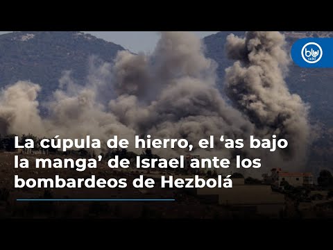 La cúpula de hierro, el ‘as bajo la manga’ de Israel ante los bombardeos de Hezbolá