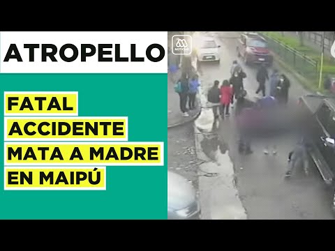 Fatal atropello: Registran muerte de mujer en Maipú tras accidente