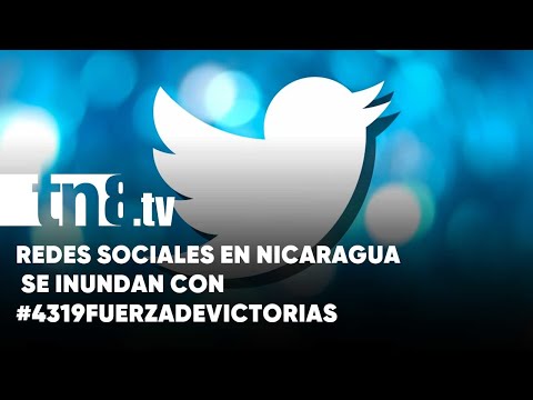 Etiqueta #4319FuerzaDeVictorias se tomó Nicaragua y más allá