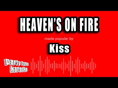 Kiss - Heaven's On Fire (Karaoke Version)
