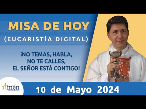 Misa de Hoy Viernes 10 de Mayo 2024 l Eucaristía Digital l Padre Carlos Yepes l Católica l Dios