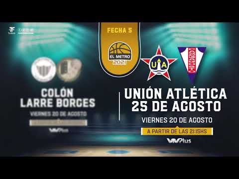 Fecha 5 - Colon vs Larre Borges - Union Atletica vs 25 de Agosto - Fase Regular