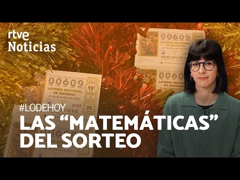 LOTERÍA NAVIDAD 2023: GUÍA RÁPIDA con lo que debes saber antes del GORDO | RTVE