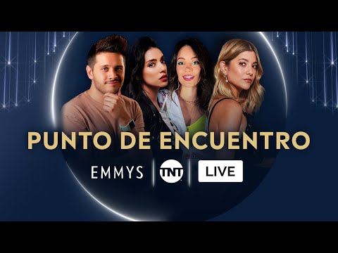 ¡EMMYS® 2021! | Punto de Encuentro TNT en VIVO