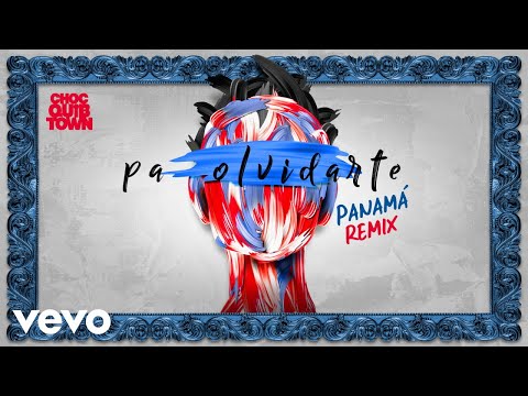 ChocQuibTown - Pa Olvidarte (Panamá Remix - Audio)