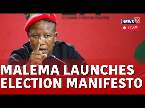 South Africa News LIVE | EFF Party Leader Julius Malema Launches Election Manifesto | News18 Live
