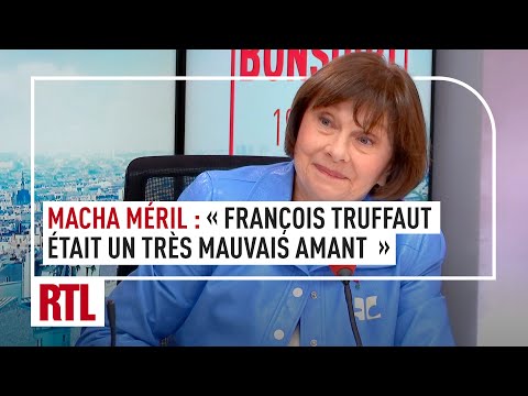 Macha Méril : François Truffaut était un très mauvais amant