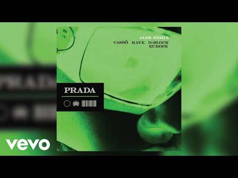 cassö, RAYE, Alok - Prada (Alok Remix - Official Audio) ft. D-Block Europe