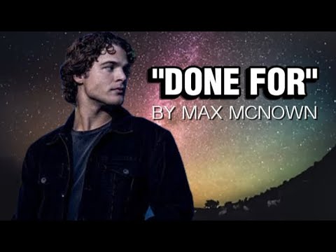 Done For - Max McNown