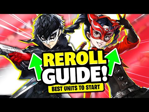 The BEST UNITS to REROLL for in Persona 5 The Phantom X! P5X REROLL GUIDE & TIPS