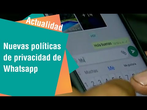 Nuevas políticas de privacidad de Whatsapp | Actualidad