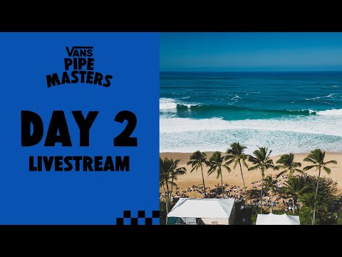 2023 Vans Pipe Masters Day 2 | Surf | VANS