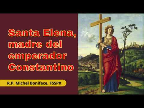 Santa Elena, madre del emperador Constantino