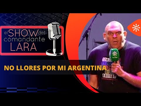 No Llores Por Mi Argentina en El Show del Comandante Lara