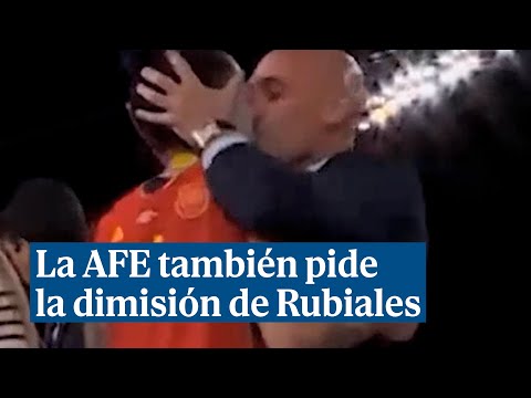 Aborrecible y machista: la AFE también condena el beso sin consentimiento de Rubiales