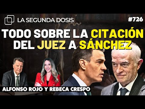 Todo sobre la citación del juez a Sánchez